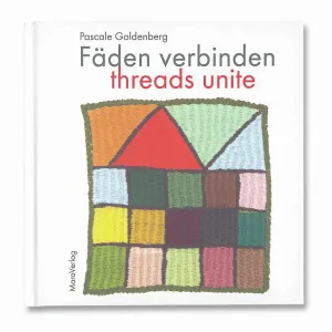 Threads Unite Book by Pascale Goldenberg